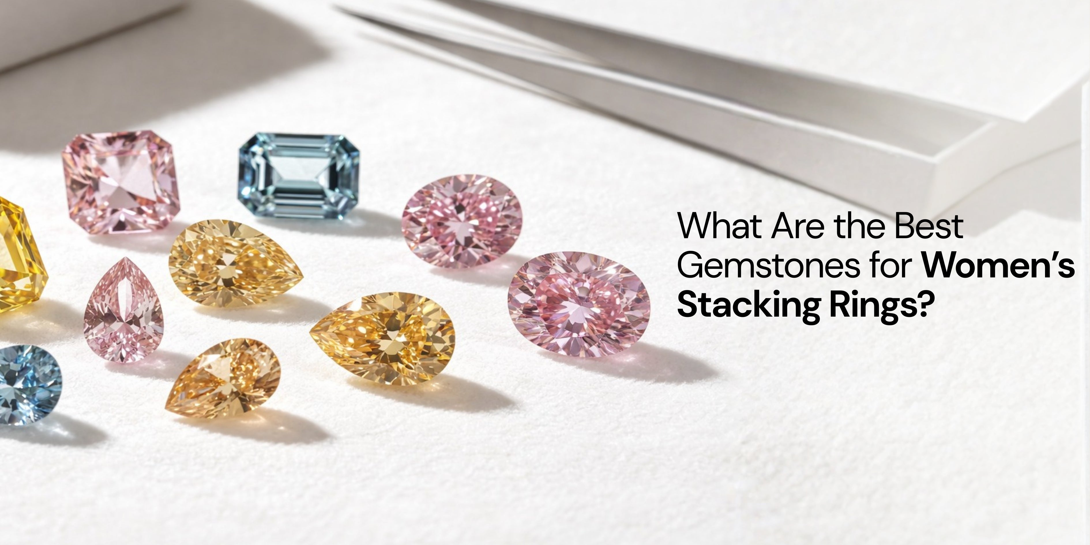 Best Gemstones for Women’s Stacking Rings