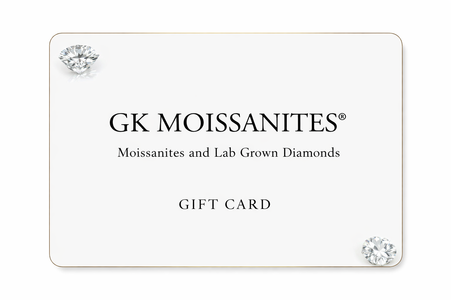GK Moissanites Gift Card